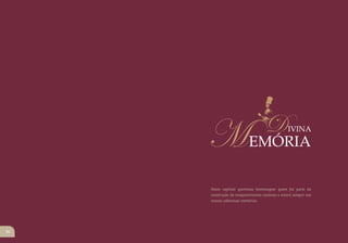 Neste capítulo queremos homenagear quem fez parte da
     construção da enogastronomia caxiense e estará sempre nas
     nossas saborosas memórias.




92
                                                                 | 93 |
 