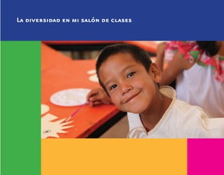 La diversidad en mi salón de clases
Discapacida intelectual.indd 45 26/11/13 09:13
 