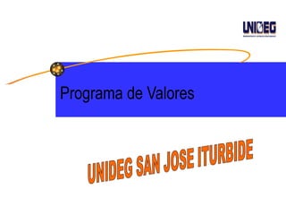 Programa de Valores UNIDEG SAN JOSE ITURBIDE 