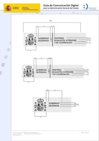 Guía de Comunicación Digital para la Administración
General del Estado: DOCUMENTOS ELECTRÓNICOS
Y OFIMÁTICOS
Página 16 de 76
 