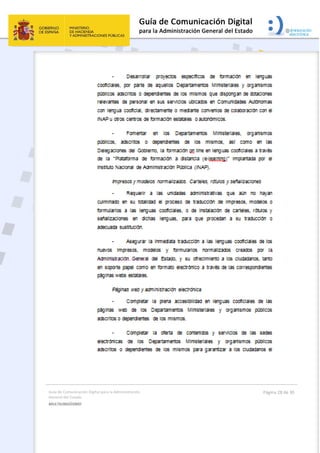 Guía de Comunicación Digital para la Administración 
General del Estado 
MULTILINGÜISMO  
  Página 28 de 30 
 
 
 
 