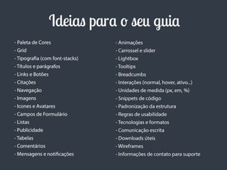 Guia de estilos para a interface do usuário