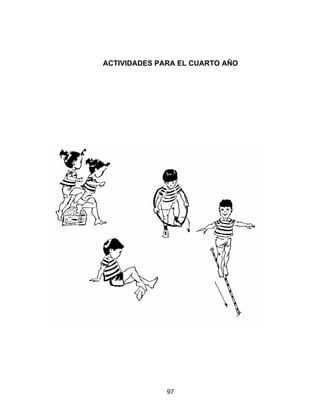 97
ACTIVIDADES PARA EL CUARTO AÑO
 