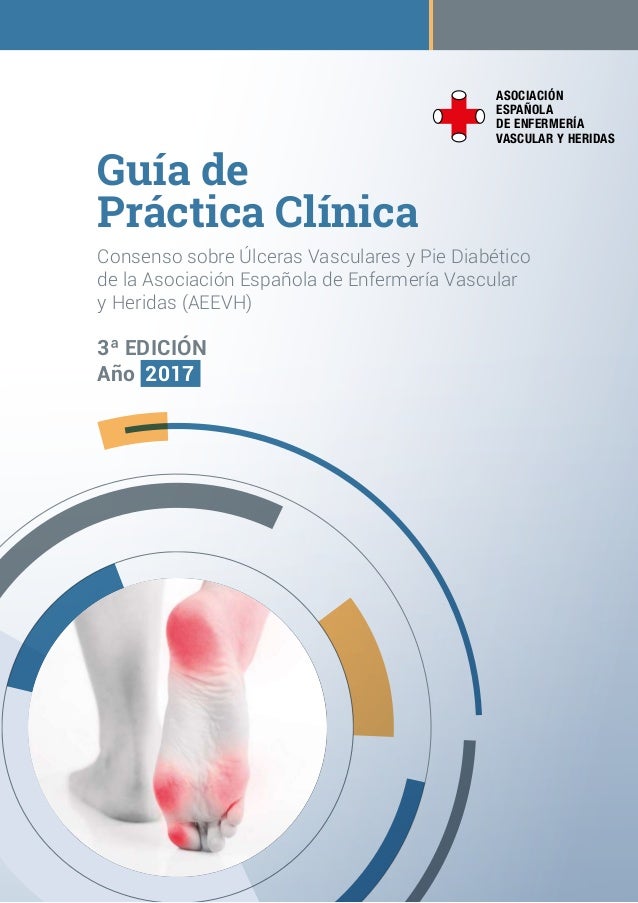 ASOCIACIÓN
ESPAÑOLA
DE ENFERMERÍA
VASCULAR Y HERIDAS
Consenso sobre Úlceras Vasculares y Pie Diabético
de la Asociación Es...