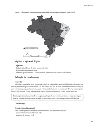369
Tuberculose
Recomenda-se o tratamento da infecção latente da tuberculose aos contatos recentes de casos de
tuberculose com prova tuberculínica ≥5mm, independentemente da idade e do estado vacinal, e após ter
sido afastada a possibilidade de tuberculose ativa.
Pessoas vivendo com HIV/aids
As PVHA estão mais vulneráveis à tuberculose, sendo essa a principal causa associada definida de
óbito entre as doenças infecciosas nesse grupo, o que justifica especial atenção às pessoas com coinfecção
TB-HIV. Devido ao risco aumentado de adoecimento por tuberculose, em toda visita do paciente aos
serviços de saúde, a presença de tosse (independentemente do tempo de evolução) deve ser questionada,
uma vez que indica a possibilidade de tuberculose ativa, demandando investigação.
Outros sintomas, como febre, sudorese noturna ou emagrecimento (associado ou não à tosse), tam-
bém podem indicar tuberculose e demandam investigação. Deve-se solicitar, para essas pessoas, bacilos-
copia ou teste rápido molecular para tuberculose e cultura com teste de sensibilidade.
As ações prioritárias destinadas aos pacientes com tuberculose e às PVHA estão relacionadas a seguir.
r(BSBOUJSBPQBDJFOUFDPNUVCFSDVMPTF
- acesso precoce ao diagnóstico da infecção pelo HIV por meio da oferta da testa-gem, preferen-
cialmente utilizando-se o teste rápido;
- acesso oportuno ao tratamento antirretroviral nos SAE, em casos positivos para HIV, às PVHA.
r(BSBOUJSÆT17)
- diagnóstico precoce da tuberculose ativa e tratamento oportuno;
- realização da prova tuberculínica e acesso ao tratamento da infecção latente da tuberculose.
No SUS, a rede de atenção à tuberculose é composta por unidades da atenção básica, ambulatórios
especializados (referências secundárias e terciárias), hospitais e rede labo-ratorial. Nessa rede, os SAE são
incorporados como referência secundária e, por isso, o Ministério da Saúde os recomenda como locais
preferenciais de acompanhamento das pes-soas com coinfecção TB-HIV. Essa é considerada uma impor-
tante estratégia para a queda da morbimortalidade na coinfecção.
A redução da carga de tuberculose em PVHA e do HIV entre as pessoas com tuberculose depende
de uma boa articulação entre os dois programas. O papel dos gestores é determinante na superação
dos desafios e na consolidação de um sistema de saúde comprometido com as necessidades específicas
dessa população.
Profissionais de saúde
Os profissionais da saúde podem ser expostos ao bacilo da tuberculose diariamente em suas ativida-
des nas unidades de saúde, em laboratórios, em atividades de investigação de campo, entre outras.
Para esse grupo, a doença deve ser investigada na admissão do profissional e nos exames médicos
periódicos. Além disso, no que diz respeito à busca ativa do caso suspeito (o sintomático respiratório),
deve-se investigar a tuberculose independentemente do tempo de tosse.
Os exames recomendados para o diagnóstico da tuberculose nos profissionais de saúde são: bacilos-
copia ou TRM-TB e cultura com teste de sensibilidade
Coleta e análise de dados clínicos e epidemiológicos
Os dados coletados deverão ser registrados, consolidados e analisados pela unidade de saúde e pelos
níveis municipal, estadual e federal do sistema de saúde.
Os casos de tuberculose notificados e incluídos no Sinan geram uma base de dados, que pode ser
exportada para o formato database file. A partir dos dados gerados, é possível construir e analisar os
 