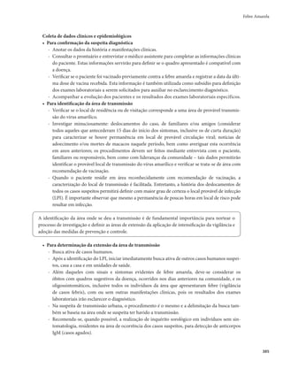 371
Tuberculose
- Os casos com algum tipo de complicação durante o tratamento com o esquema básico que farão
a introdução do esquema droga a droga. Esses casos só deverão ser notificados no SITE-TB após
a definição do esquema especial definitivo.
- Casos com monorresistência à estreptomicina, ao etambutol ou à pirazinamida, que mante-
nham o uso do esquema básico.
O acompanhamento desses casos deve ser feito no Sinan até seu encerramento.
r 0VUSBTSFDPNFOEBÉ×FTQBSBDBTPTDPNIJTUÓSJDPEFUSBUBNFOUPFTQFDJBMEFUVCFSDVMPTF
- Casos encerrados no SITE-TB como cura ou tratamento completo que apresentarem recidiva
deverão ser notificados e encerrados novamente no Sinan, mesmo que o caso inicie o tratamen-
to com esquema especial e precise ser renotificado no SITE-TB.
- Casos encerrados no SITE-TB como abandono deverão ser renotificados e encerrados no Sinan,
para posterior notificação no SITE-TB.
- Casos notificados no SITE-TB com o diagnóstico de resistência à rifampicina pelo TRM-TB
e, posteriormente, classificados como tuberculose sensível pelo teste de sensibilidade, e cujo
reinício do esquema básico seja decidido pelo médico assistente, devem ser encerrados no
SITE-TB como mudança de esquema (outros). No Sinan, o caso encerrado como TBDR deve
ser reaberto, para se dar continuidade ao tratamento com esquema básico. Caso o médico
assistente mantenha o esquema especial em tratamento, continuar o seguimento no SITE-TB
até seu encerramento.
Classificação dos casos no SITE-TB
Os casos inseridos no SITE-TB deverão ser classificados como:
r UVCFSDVMPTFDPNFTRVFNBFTQFDJBM	5#
mRVBMRVFSDBTPEFUVCFSDVMPTFTFOTÎWFMPVTFNDPNQSP-
vação laboratorial de resistência, que utilize outro tratamento, diferente do esquema básico ou
rifabutina na coinfecção TB-HIV;
r UVCFSDVMPTFESPHBSSFTJTUFOUF	5#%3
mDBTPEFUVCFSDVMPTFDPNRVBMRVFSUJQPEFSFTJTUËODJB
identificada pelo teste de sensibilidade ou TRM-TB, independentemente do esquema de tra-
tamento utilizado, exceto casos de monorresistência ao etambutol, pirazinamida ou estrepto-
micina, que mantenham a utilização do esquema básico. Estes deverão manter seu seguimento
no Sinan.
r NJDPCBDUÊSJBOÈPUVCFSDVMPTB	./5
mDBTPTDPNJEFOUJêDBÉÈPEFNJDPCBDUÊSJBTOÈPUVCFSDVMPTBT
pelos métodos laboratoriais (cultura para micobactéria com identificação de espécie).
No Quadro 13, são apresentados os tipos de entrada dos pacientes de TB, TBDR e MNT no SITE-TB.
Durante a notificação da TBDR no sistema, há necessidade de classificação do caso conforme o pa-
drão de resistência do bacilo identificado pelo teste de sensibilidade (Quadro 14).
O caso é notificado diretamente no SITE-TB, permanecendo na situação “aguardando validação”.
Uma vez validado, o caso recebe numeração sequencial gerada pelo próprio sistema, que é o seu número
de notificação.
Antes de se iniciar a notificação, é recomendada a verificação do caso por nome e data de nasci-
mento, para evitar possíveis duplicações e se possibilitar a vinculação de novos registros a tratamentos
anteriores, caso o paciente já tenha sido notificado no sistema.
 