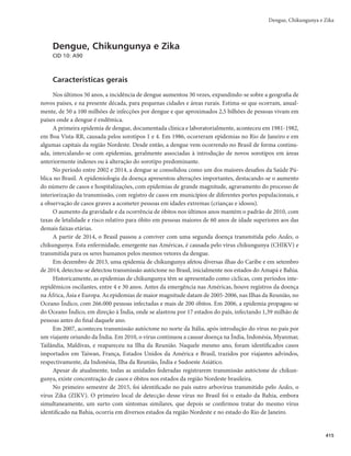 401
PAUVOLID-CORREA, A. et al. Serological evidence of widespread circulation of west Nile Virus and
other flaviviruses in equines of the Pantanal, Brazil. PLoS Neglected Tropical Diseases, v. 8, n. 2, fev. 2014.
PETERSEN, L. R.; ROEHRIG, J. T. West Nile Virus: a reemerging global pathogen. Emerging Infectious
Diseases, Atlanta, v. 7, n. 4, p. 611-614, 2001.
PFEFFER, M.; DOBLER, G. Emergence of zoonotic arboviruses by animal trade and migration.
Parasites  Vectors, London, v. 3, n. 35, p. 1-15, 2010.
ROSSI, S. L.; ROSS, T. M.; EVANS, J. D. West Nile Vírus. Clinics in Laboratory Medicine, Maryland, v.
30, p. 47-65, 2001.
REED, K. D. et al. Birds, migration and emerging zoonoses: West Nile Virus, Lyme Disease, Influenza A
and Enteropathogens. Clinical Medicine  Research, Marshfield, v. 1, n. 1, p. 5-12, 2003.
VAN DE MUELEN, K. M.; PENSAERT, M. B.; NAUWYNCK, H. J. West Nile Virus in the vertebrate
world. Archives of Virology, S. l., v. 150, p. 637-657, 2005.
VIEIRA, M. A. et al. Case report: west Nile Virus encephalitis: the first human case recorded in Brazil.
The American Journal of Tropical Medicine and Hygiene, v. 93, n. 2, p. 377-379, Ago. 2015.
Febre do Nilo Ocidental
 