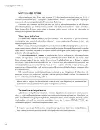 Guia de Vigilância em Saúde
338
r *OEJDBEPSFTEFNPOJUPSBNFOUPEPQSPHSFTTPEBFMJNJOBÉÈPEBIBOTFOÎBTFFORVBOUPQSPCMFNB
de saúde pública mNFEFNBNBHOJUVEFPVUSBOTDFOEËODJBEPQSPCMFNBEFTBÙEFQÙCMJDB3FGF-
rem-se, portanto, à situação verificada na população ou no meio ambiente, em um dado momento
ou determinado período. Exemplo: coeficiente de detecção de casos e proporção de casos com
deformidades detectados no ano.
r *OEJDBEPSFTQBSBBWBMJBÉÈPEBRVBMJEBEFEPTTFSWJÉPTEFIBOTFOÎBTFmNFEFNPUSBCBMIPSFBMJ-
zado, seja em função da qualidade ou da quantidade. Exemplo: proporção de contatos examinados
de casos novos de hanseníase diagnosticados nos anos das coortes.
Todos os indicadores listados devem ser calculados utilizando-se dados de casos residentes na UF, in-
dependentemente do local de detecção e/ou tratamento. O planejamento das atividades de hanseníase é um
instrumento de sistematização de nível operativo que perpassa todas as ações, desde o diagnóstico situa-
cional, passando pela estratégia de intervenção e monitorização, até a avaliação dos resultados alcançados.
Medidas de prevenção e controle
Detectar precocemente casos
A procura dos casos de hanseníase deve se dar na assistência prestada à população nas unidades de saú-
de dos municípios brasileiros. Na consulta clínica para qualquer outra doença, deve-se observar a presença
de lesões dermatológicas e relatos feitos pelo usuário sobre a presença de áreas com alteração de sensibili-
dade. A descoberta de caso de hanseníase é feita por detecção ativa e passiva, mediante as seguintes ações:
r CVTDBTJTUFNÃUJDBEFEPFOUFT
r JOWFTUJHBÉÈPFQJEFNJPMÓHJDBEFDPOUBUPT
r FYBNFEFDPMFUJWJEBEF
DPNJORVÊSJUPTFDBNQBOIBT
r FYBNFEBTQFTTPBTRVFEFNBOEBNFTQPOUBOFBNFOUFPTTFSWJÉPTHFSBJTEFVOJEBEFEFTBÙEF
QPS
outros motivos que não sinais e sintomas dermatológicos ou neurológicos;
r FYBNFEFHSVQPTFTQFDÎGJDPT
FNQSJT×FT
RVBSUÊJT
FTDPMBT
FEFQFTTPBTRVFTFTVCNFUFNBFYBNFT
periódicos, entre outros;
r NPCJMJ[BÉÈPEBDPNVOJEBEFBETUSJUBÆVOJEBEF
QSJODJQBMNFOUFFNÃSFBTEFBMUBNBHOJUVEFEB
doença, para que as pessoas demandem os serviços de saúde sempre que apresentarem sinais e
sintomas suspeitos.
Em todas essas situações, deve-se realizar o exame dermatoneurológico para o diagnóstico de hanseníase.
Para que o diagnóstico da hanseníase seja feito precocemente, existem condições importantes,
referentes à população, às unidades de saúde e aos profissionais de saúde, conforme a seguir.
r QPQVMBÉÈPEFWFDPOIFDFSPTTJOBJTFTJOUPNBTEBEPFOÉBFFTUBSJOGPSNBEBEFRVFBIBOTFOÎBTFUFN
cura mediante tratamento, e estar motivada a buscá-lo nas unidades de saúde de seu município.
r TVOJEBEFTEFTBÙEFEFWFNUFSTFVTTFSWJÉPTPSHBOJ[BEPTQBSBEFTFOWPMWFSBTBUJWJEBEFTEBIBO-
seníase, garantindo o acesso da população a eles.
r 0TQSPGJTTJPOBJTEFTBÙEFEFWFNFTUBSDBQBDJUBEPTQBSBSFDPOIFDFSPTTJOBJTFTJOUPNBTEBEPFOÉB

ou seja, treinados para diagnosticar e tratar os casos de hanseníase, como também para realizar
ações de promoção da saúde.
Garantir tratamento específico
Os medicamentos devem estar disponíveis em todas as unidades básicas de saúde de municípios
endêmicos. A alta por cura é dada após a administração do número de doses preconizado, segundo o
esquema terapêutico administrado.
 