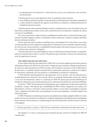 Guia de Vigilância em Saúde
340
Todo contato de hanseníase deve receber a orientação de que a BCG não é uma vacina específica
para essa doença.
Contatos de hanseníase com menos de 1 ano de idade, já vacinados, não necessitam da aplicação de
outra dose de BCG.
Contatos de hanseníase com mais de 1 ano de idade, já vacinados com a 1a
dose, devem seguir as
seguintes instruções: sem cicatriz, prescrever uma dose; com uma cicatriz de BCG, prescrever uma dose;
com duas cicatrizes de BCG, não prescrever nenhuma dose.
Na incerteza de cicatriz vacinal ao exame dos contatos, recomenda-se aplicar uma dose,
independentemente da idade.
Contatos de hanseníase que estão em tratamento para tuberculose e/ou já tratados para esta doença
não necessitam de imunoprofilaxia com a vacina BCG.
É importante considerar a situação de risco dos contatos possivelmente expostos ao HIV e outras
situações de imunodepressão, incluindo corticoterapia. Para pessoas vivendo com HIV/aids, devem-se
seguir as recomendações específicas para imunização com agentes biológicos vivos ou atenuados. Para
mais informações, consultar o Manual de Normas e Procedimentos para Vacinação (2014).
Bibliografia
AGÊNCIA NACIONAL DE VIGILÂNCIA SANITÁRIA (Brasil). Resolução - RDC nº 11, de 22 de
março de 2011. Dispõe sobre o controle da substância Talidomida e do medicamento que a contenha.
Diário Oficial da União, Poder Executivo, Brasília, DF, n. 57, 24 mar. 2011. Seção 1, p. 79.
BRASIL. Ministério da Saúde. Secretaria de Vigilância em Saúde. Diretrizes para vigilância, atenção
e eliminação da hanseníase como problema de saúde pública. Manual técnico-operacional. Brasília,
2016. 58 p.
______. Ministério da Saúde. Secretaria de Vigilância em Saúde. Manual de Normas e Procedimentos
para Vacinação. Brasília, 2014.
ESPÍRITO SANTO. Secretaria de Estado da Saúde. Diretrizes de hanseníase. Vitória, 2008. 112 p.
MINAS GERAIS. Secretaria de Estado de Saúde. Atenção à saúde do adulto: hanseníase. Belo
Horizonte, 2006. 62 p.
RIO DE JANEIRO (Cidade). Secretaria Municipal de Saúde. Linha de cuidado da hanseníase. Rio de
Janeiro, 2010. 51 p.
 
