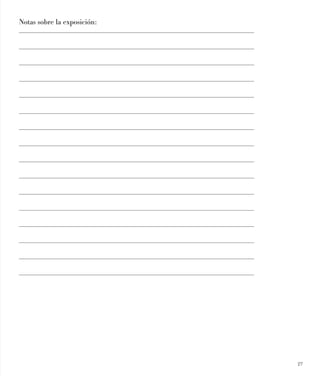 27
Notas sobre la exposición:
 