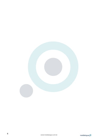 4
    www.medialogue.com.br
 