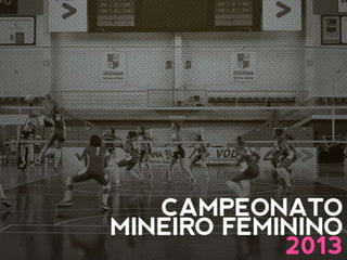 Guia - final do Campeonato Mineiro Feminino 2013