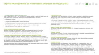 Imposto Municipal sobre as Transmissões Onerosas de Imóveis (IMT)
60© 2016. Para informações, contacte Deloitte & Associados, SROC S.A.
Principais isenções e benefícios fiscais em IMT
Quer o Código do IMT quer o EBF preveem uma série de isenções e benefícios fiscais, entre os
quais destacamos os seguintes (desde que cumpridos determinados requisitos):
• Prédios para revenda;
• Prédios rústicos adquiridos por Jovens Agricultores;
• Prédios classificados, individualmente, como de interesse nacional, público ou municipal;
• Prédios adquiridos por instituições de crédito em processos de execução,
falência/insolvência ou em dação em cumprimento;
Cooperação e reestruturação de empresas
Mediante solicitação dos interessados, pode ser concedida pelo membro do Governo
responsável pela área das Finanças uma isenção de IMT, de Imposto do Selo e de
emolumentos às operações de cooperação e reestruturação de empresas.
Fundos de Investimento Imobiliário para Arrendamento Habitacional (FIIAH)
Ficam isentas de IMT as aquisições de prédios urbanos ou de frações autónomas de prédios
urbanos destinados exclusivamente a arrendamento para habitação permanente, pelos FIIAH. A
isenção estende-se ainda às aquisições daqueles prédios, em resultado do exercício da opção
de compra do imóvel ao FIIAH, caso a opção seja exercida até 31 de dezembro de 2020, pelos
arrendatários dos imóveis que integram o património dos fundos dos FIIAH.
Estas isenções não se aplicam quando o beneficiário seja residente em país, território ou região
sujeito a um regime fiscal claramente mais favorável.
Reabilitação Urbana
Ficam isentas de IMT as aquisições de prédios urbanos destinadas a reabilitação urbanística
desde que, no prazo de três anos a contar da data da aquisição, o adquirente inicie as
respetivas obras.
Ficam isentas do IMT as aquisições de prédios urbanos ou de frações autónomas de prédios
urbanos destinados exclusivamente a habitação própria e permanente, na primeira transmissão
onerosa dos prédios reabilitados, quando os mesmos estejam localizados em “área de
reabilitação urbana”.
Regime Fiscal de Apoio ao Investimento
São isentas de IMT as aquisições de imóveis que constituam investimentos relevantes para
efeitos deste regime.
Utilidade Turística
As aquisições de prédios ou frações autónomas com destino à instalação de empreendimentos
qualificados como de utilidade turística estão isentas de IMT.
Áreas de localização empresarial
São isentas de IMT as aquisições de imóveis situados nas áreas de localização empresarial
ocorridas ou concluídas até 31 de dezembro de 2016.
Atividade Silvícola
Mediante solicitação dos interessados, ficam isentas de IMT (e de Imposto do Selo): i) as
aquisições onerosas de prédios ou parte de prédios rústicos que correspondam a áreas
florestais abrangidas por Zona de Intervenção Florestal (ZIF), ou de prédios contíguos aos
mesmos, na condição de estes últimos serem abrangidos por uma ZIF num período de três
anos contados a partir da data de aquisição; ii) as aquisições onerosas de prédios ou parte de
prédios rústicos destinados à exploração florestal que sejam confinantes com prédios rústicos
submetidos a plano de gestão florestal elaborado, aprovado e executado nos termos legalmente
previstos, desde que o adquirente seja proprietário do prédio rústico confinante.
 