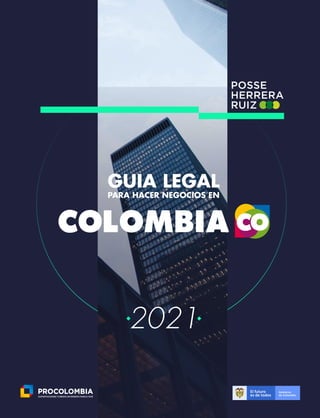 2021
GUIA LEGAL
PARA HACER NEGOCIOS EN
 