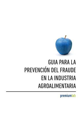 Guia prevencion-fraude-industria-agroalimentaria