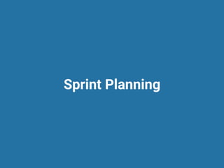 Sprint Planning
 