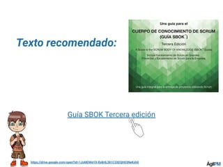 https://drive.google.com/open?id=1JoMDWeYX-RxBrlL381C3XEQH03NeKxh0
Guía SBOK Tercera edición
Texto recomendado:
 
