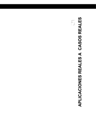 AAPPLLIICCAACCIIOONNEESSRREEAALLEESSAACCAASSOOSSRREEAALLEESS
55
 