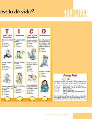 GUÍA PARA UNIVERSIDADES SALUDABLES 41
estilo de vida?
 