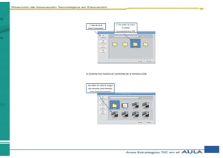 El sistema nos muestra el contenido de la memoria USB.
1. Haz clic en el
botón Computador
2. Haz doble clic sobre
la unidad
correspondiente al USB
Haz doble clic sobre la imagen
que necesitas, para insertarla
como fondo del escenario
 