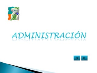 ADMINISTRACIÓN