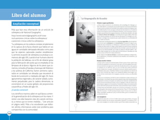 EDICIONES
SM
©
PROHIBIDA
SU
REPRODUCCIÓN
164
164
Libro del alumno
Ampliación conceptual
Pida que lean esta información de un artículo de
sobrepesca de National Geographic:
http://www.nationalgeographic.es/el-ocea-
no/cuestiones-criticas-sobre-la-sobrepesca/
cuestiones-criticas-sobre-la-sobrepesca
“La sobrepesca en los océanos consiste simplemente
en la captura de la fauna silvestre que habita en sus
aguas en cantidades demasiado elevadas como para
que las especies capturadas puedan restablecerse.
La primera situación de sobrepesca se produjo a co-
mienzos del siglo XIX, cuando el ser humano diezmó
la población de ballenas, con el fin de obtener grasa
para la fabricación del aceite que se empleaba en las
lámparas de la época. Algunos de los peces que co-
memos, incluidos el bacalao, el arenque del Atlántico
y las sardinas de California, fueron asimismo captu-
rados en cantidades tan elevadas que estuvieron al
borde de la extinción a mediados del siglo XX. Estos
agotamientos regionales y de carácter aislado, suma-
mente perjudiciales para la cadena alimentaria, se
convirtieron en un suceso global y de proporciones
catastróficas a finales del siglo XX.
¿Cuándo comenzó?
Los científicos marinos saben en qué época comen-
zó la generalización de la sobrepesca en los mares. Y
tienen una idea bastante clara de cuándo termina-
rá, a menos que se tomen medidas…” (ver artículo
en página web). Pida a los estudiantes que elabo-
ren afiches informativos sobre este problema para
compartirlos con la comunidad.
 