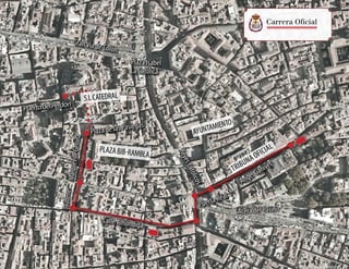 Carrera Oficial
Imagen: Google Maps
PuertaReal
ÁngelGanivet
Tribuna Oficial
ayuntamiento
ReyesCatólicos
Acera del Casino
PuertadelPerdón
Plaza de las Pasiegas
MarquesdeGerona
Jaúdenes
Calle Alhóndiga
Plaza Isabel
La Católica
GranVía de Colón
plazabib-rambla
S.I.catedral
 