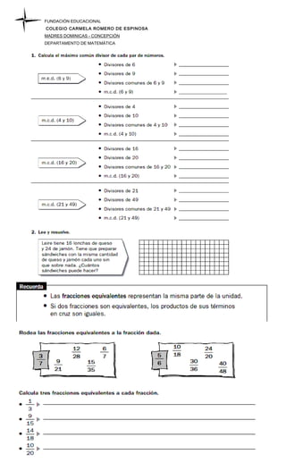 FUNDACIÓN EDUCACIONAL
COLEGIO CARMELA ROMERO DE ESPINOSA
MADRES DOMINICAS - CONCEPCIÓN
DEPARTAMENTO DE MATEMÁTICA
 