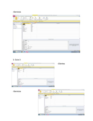 -Servicios
3. Guía 3:
-Clientes
-Servicios
 