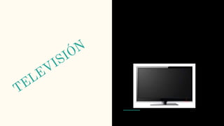 Nos sirve para ver diferentes
programas, entretenernos en
nuestro tiempo libre y además
ver las noticias para estar mas
informados de lo que ocurre en
el mundo .
 