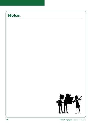 Notas. 
Guía P 148 edagógica para la Convivencia Escolar 
 