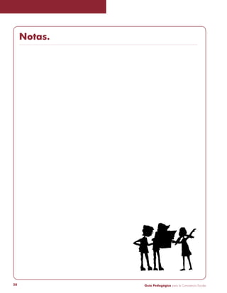 Notas. 
Guía P 20 edagógica para la Convivencia Escolar 
 