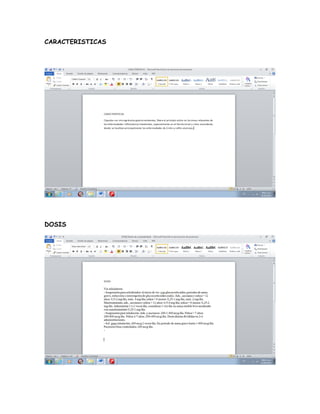 CARACTERISTICAS




DOSIS
 