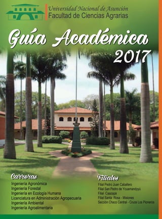 Guía Académica Año 2017 – FCA/UNA
 