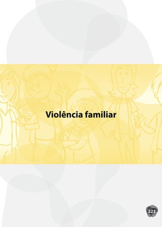 Violência familiar




                     223
 