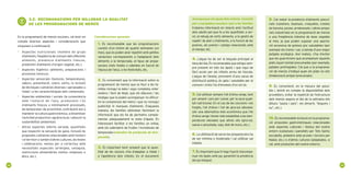29
28
3.2. RECOMANACIONS PER MILLORAR LA QUALITAT
DE LES PROGRAMACIONS DE MENÚS
Consideracions generals
1. És recomanable que les programacions
constin d’un mínim de quatre setmanes (un
mes), que es poden anar repetint amb petites
variacions corresponents a l’adaptació dels
aliments a la temporada, al tipus de prepa-
racions (més fredes o calentes en funció de
l’època de l’any), a les festivitats, etc.
2. És convenient que la informació sobre la
programació de menús que es lliuri a les fa-
mílies inclogui la data i sigui completa, ente-
nedora i fàcil de llegir, que els dibuixos i les
imatges que la poden acompanyar no dificul-
tin la comprensió del menú i que no inclogui
publicitat ni marques d’aliments. D’aquesta
manera, les famílies obtindran fàcilment la
informació que els ha de permetre comple-
mentar adequadament la resta d’àpats. És
interessant facilitar a les famílies un enllaç
amb els calendaris de fruites i hortalisses de
temporada (calendari de productes de tem-
porada).
3. És important tenir present que la quan-
titat de les racions s’ha d’adaptar a l’edat i
a l’apetència dels infants. En el document
En la programació de menús escolars, cal tenir en
compte diversos aspectes i consideracions que
s’exposen a continuació:
• Aspectes nutricionals (nombre de grups
d’aliments, freqüència de consum dels diferents
aliments, presència d’aliments frescos,
predomini d’aliments d’origen vegetal, etc.).
• Aspectes higiènics (aliments, preparacions i
processos innocus).
• Aspectes sensorials (textures, temperatures,
sabors, presentació, colors, estris, la inclusió
de tècniques culinàries diverses i apropiades a
l’edat i a les característiques dels comensals).
• Aspectes ambientals i socials (la consonància
amb l’estació de l’any, promovent l’ús
d’aliments frescos o mínimament processats,
de temporada i de proximitat, contribuint així a
mantenir la cultura gastronòmica, a dinamitzar
l’activitat productiva i agrària local, i afavorir la
sostenibilitat ambiental).
• Altres aspectes (oferta variada, quantitats
que respectin la sensació de gana, inclusió de
propostes culinàries relacionades amb l’entorn
i el territori o també d’altres cultures, les festes
i celebracions, menús per a col·lectius amb
necessitats especials (al·lèrgies, celiaquia,
restriccions alimentàries motius religiosos o
ètics, etc.).
Acompanyar els àpats dels infants. Consells
per a menjadors escolars i per a les famílies
trobareu informació en relació amb l’actitud
dels adults pel que fa a les quantitats a ser-
vir, al rebuig de certs aliments, a la gestió de
repetir de plat o d’aliments, a la funció de les
postres, als premis i càstigs relacionats amb
el menjar, etc.
4. L’aigua ha de ser la beguda principal al
llarg del dia. És recomanable que estigui sem-
pre present en tots els àpats i que sigui de
fàcil accés per als infants arreu de l’escola.
L’aigua de l’aixeta, provinent d’una xarxa de
distribució pública, és apta i saludable per al
consum i evita l’ús d’envasos d’un sol ús.
5. Cal utilitzar sempre l’oli d’oliva verge, tant
per amanir com per cuinar, per la seva quali-
tat nutricional. En el cas de les coccions i els
fregits, l’oli d’oliva i l’oli de gira-sol altooleic
són una alternativa més econòmica que l’oli
d’oliva verge i tenen més estabilitat a les tem-
peratures elevades que altres olis (gira-sol,
sansa o pinyolada, soja, blat de moro, etc.).
6. La utilització de sal en les preparacions ha
de ser mínima o moderada i cal utilitzar sal
iodada.
7. És important que hi hagi l’opció d’acompa-
nyar els àpats amb pa, garantint la presència
del pa integral.
8. Cal reduir la presència d’aliments precui-
nats (canelons, lasanyes, croquetes, crestes
de tonyina, pizzes, arrebossats, i altres prepa-
rats industrials) en la programació de menús
a una freqüència màxima de dues vegades
al mes, ja que poden suposar una aporta-
ció excessiva de greixos poc saludables (per
exemple els trans) i sal, a banda d’una major
petjada ecològica. Així mateix, s’ha d’evitar
que les guarnicions que acompanyin aquests
plats siguin també precuinades (per exemple,
patates prefregides). Cal que a la programa-
ció de menús s’indiqui quan els plats no són
d’elaboració pròpia (precuinats).
9. És convenient, en la mesura del possi-
ble i, tenint en compte la disponibilitat dels
proveïdors, evitar la repetició de l’estructura
dels menús segons el dia de la setmana (els
dilluns “pasta i peix”, els dimarts “llegums i
ou”, etc.).
10. És recomanable incloure en la programa-
ció propostes gastronòmiques relacionades
amb aspectes culturals i festius del nostre
entorn (castanyes i panellets per Tots Sants;
escudella, pollastre amb prunes i torrons per
Nadal, etc.) o d’altres cultures (adaptades, si
cal, amb productes del nostre entorn).
 