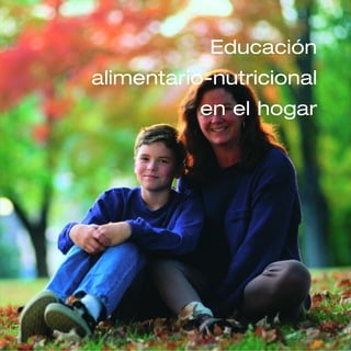 Educación
alimentario-nutricional
en el hogar
página 101
 