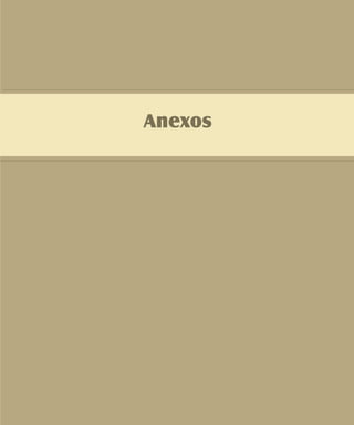 Anexos
 