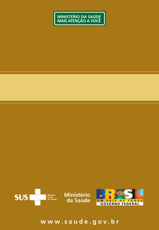 32 w w w . s a u d e . g o v . b r
 