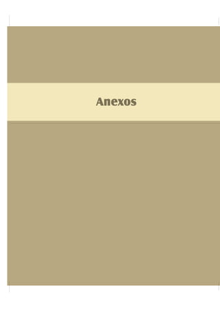 Anexos
 