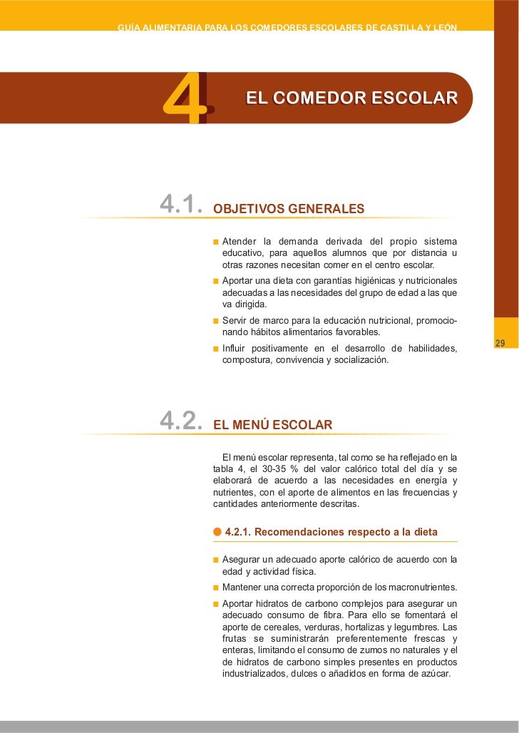 GUIA ALIMENTARIA COMEDORES ESCOLARES DE LA JUNTA DE CASTILLA Y LEÓN GUIA ALIMENTARIA COMEDORES ESCOLARES DE LA JUNTA DE CASTILLA Y LEÓN