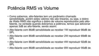 Que Significa Rms Guia basico de som Potencia, Sensibilidade.pdf