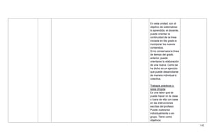 342
En esta unidad, con el
objetivo de sistematizar
lo aprendido, el docente,
puede orientar la
continuidad de la línea
iniciada en 6to grado e
incorporar los nuevos
contenidos.
Si no conservara la línea
de tiempo del grado
anterior, puede
orientarse la elaboración
de una nueva. Como se
ha dicho es un ejercicio
que puede desarrollarse
de manera individual o
colectiva.
Trabajos prácticos o
tarea dirigida
Es una labor que se
puede hacer en la clase
o fuera de ella con base
en las instrucciones
escritas del profesor.
Puede realizarse
individualmente o en
grupo. Tiene como
objetivos:
 
