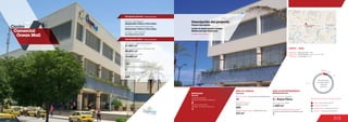 315
Centro	 	
Comercial 	
Ocean Mall
2
Número de pisos / Number of floors
Número de parqueaderos /
Number of parking
488
21.882 m2
16.688 m2
Área predio / Area of the premises
Área comercial / GLA
Área construida total / Total area built
40.893 m2
Número de locales /
Number of establishments
153
Descripción general / General description
Descripción física / Physical description
Arq. Édgar Bueno Tafur
Diseñador / Mall Designer
Promotor / Mall Promotor
Constructor / Mall Building Developer
Alejandro Char y Cía Ltda.
Alejandro Char y Cía Ltda.
MOVILIDAD
2
Accesos peatonales
Number of pedestrian entrances
Accesos vehiculares
Number of vehicle entrances
1
Mobility
30.4 %
1.9 %
7.2 %
60.6 %
Anclas / Anchor Stores 30.4 %
Comidas / Food 1.9 %
Entretenimiento / Entertainment 7.2 %
Comercio / Commercial Area 60.6 %
Discrimination of areas as the type of trade
Discriminación
de áreas según
el tipo de
comercio
ÁREA DE COMIDAS ÁREA DE ENTRETENIMIENTO
312 m2
4 / Royal Films12
Food area Entertainment area
Área de restaurantes / Restaurants area
Número de sillas /
Number of seats
No. de locales / Food service establishments Salas de cine / Cinemas
Área cinemas / Area
DATOS  /  DATA
Apertura / Opening Year: 2005
Dirección / Mall Address: Calle 29 No. 15-100
Cobertura / Coverage: Zonal
Locales de entretenimiento infantil /
Children entertainment establishments
1.200 m2
500
1
Descripción del proyecto
Project description
Jumbo, Royal Films
Locales de formato grande y mediano
Medium and large format areas
 