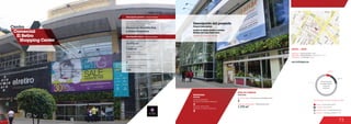 73
Centro
Comercial
El Retiro
Shopping Center
Descripción general / General description
Descripción física / Physical description
3
Número de pisos / Number of floors
Número de parqueaderos /
Number of parking
305
7.250 m2
Área comercial / GLA
Área construida total / Total area built
10.972 m2
Número de locales /
Number of establishments
132
Hernando Heredia Arq.
y Aldea Proyectos
MOVILIDAD
3
Accesos peatonales
Number of pedestrian entrances
Accesos vehiculares
Number of vehicle entrances
2
Mobility
6.8 %
16.2 %
77.1 %
Anclas / Anchor Stores 6.8 %
Comidas / Food 16.2 %
Entretenimiento / Entertainment 0.0 %
Comercio / Commercial Area 77.1 %
Discrimination of areas as the type of trade
Discriminación
de áreas según
el tipo de
comercio
ÁREA DE COMIDAS
www.elretirobogota.com
2
Food area
No. de locales / Food service establishments
DATOS / DATA
Apertura / Opening Year: 2005
Dirección / Mall Address: Calle 82 No. 11-75
Cobertura / Coverage: Zonal
Descripción del proyecto
Project description
Andrés DC, Plaza de Andrés
Locales de formato grande y mediano
Medium and large format areas
1.172 m2
Área de restaurantes / Restaurants area
El Retiro
Shopping Center
Promoción, Gerencia y Construcción /
Mall Promotor,management and
Mall Building Developer
 
