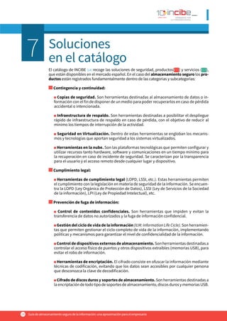 Guíadealmacenamientosegurodelainformación:unaaproximaciónparaelempresario24
7 Soluciones
en el catálogo
El catálogo de INC...