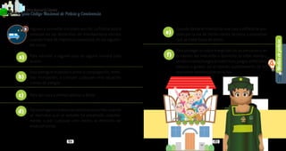 Mediosdepolicía
4
84 85
PolicíaNacionaldeColombia
Guía Código Nacional de Policía y Convivencia
Ingreso a inmueble sin orden escrita. La Policía podrá
penetrar en los domicilios sin mandamiento escrito,
cuando fuere de imperiosa necesidad, en los siguien-
tes casos:
Para socorrer a alguien que de alguna manera pida
auxilio.
Para extinguir incendio o evitar su propagación, reme-
diar inundación, o conjurar cualquier otra situación
similar de peligro.
Para dar caza a animal rabioso o feroz.
Paraprotegerlosbienesdepersonasausentes,cuando
se descubra que un extraño ha penetrado violenta-
mente, o por cualquier otro medio, al domicilio de
estas personas.
Cuando desde el interior de una casa o edificio se pro-
ceda por la vía de hecho contra persona o propiedad
que se halle fuera de estos.
Para proteger la vida e integridad de las personas si en
el interior del inmueble o domicilio se están manipu-
landoousandofuegospirotécnicos,juegosartificiales,
pólvora o globos sin el debido cumplimiento de los
requisitos establecidos en la ley.
	
9
a)
e)
f)
b)
c)
d)
L ib
e rtad y Or d
en
 