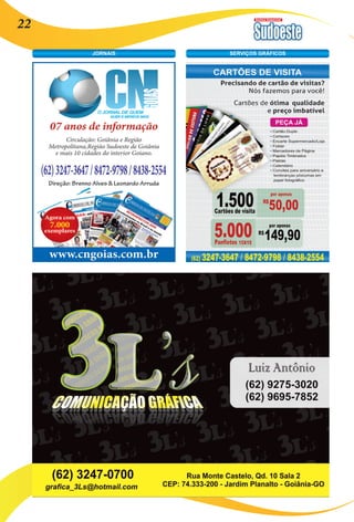Revista Comercial 22 
JORNAIS SERVIÇOS GRÁFICOS 
 