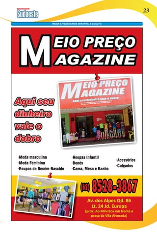 Revista Comercial 23 
MODA E VESTUARIOS (INFANTIL E ADULTO 
 
