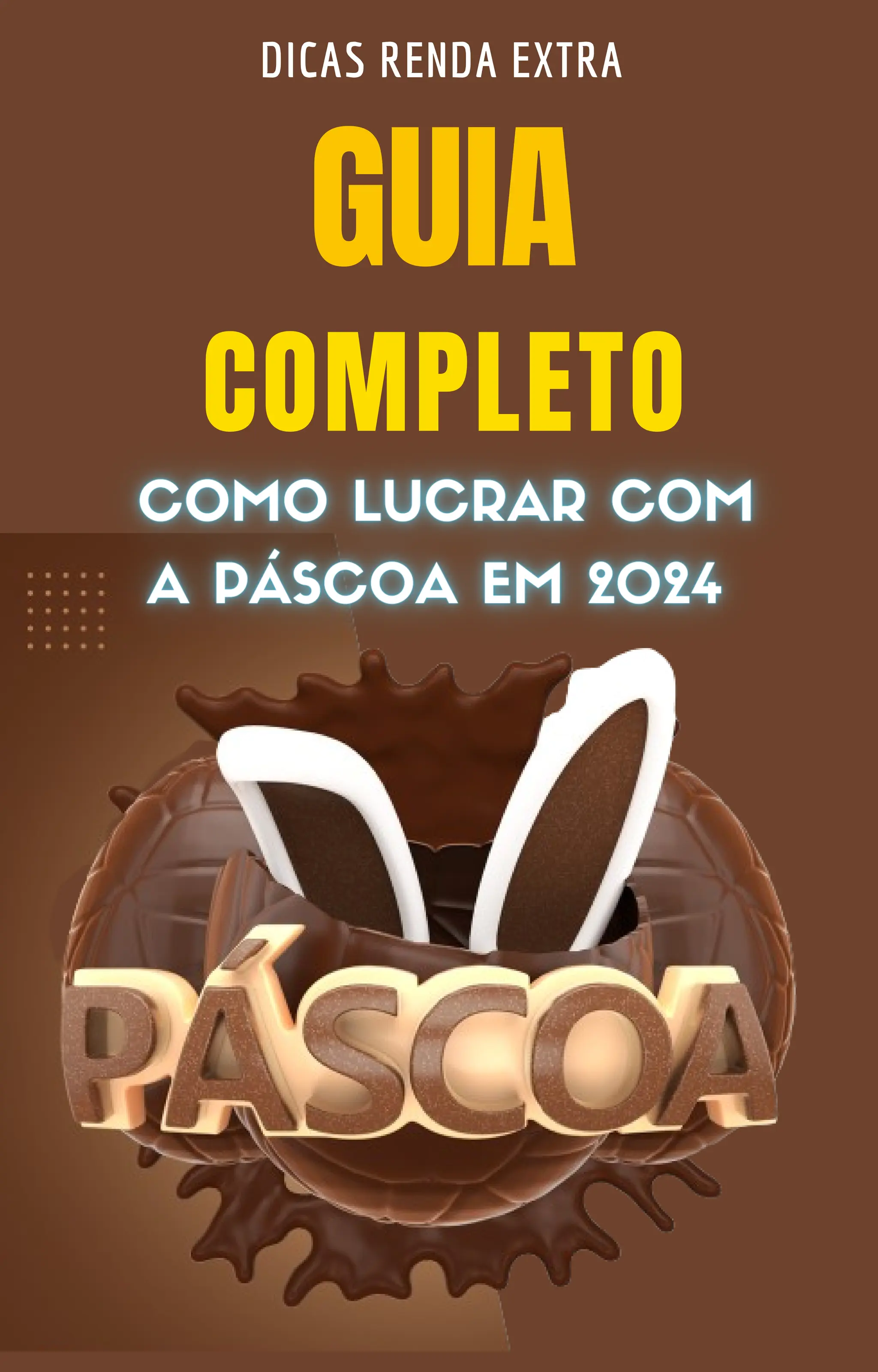 Guia Completo Como Lucrar com a Páscoa em 2024.pdf